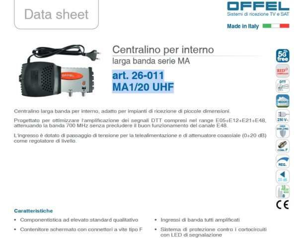 Offel 26-011 Centralino UHF per interno larga banda serie MA